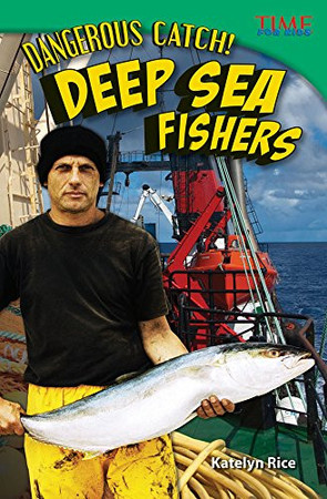 Cover of Dangerous Catch! - Deep Sea Fishers