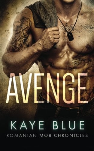 Cover of Avenge (Romanian Mob Chronicles #3)