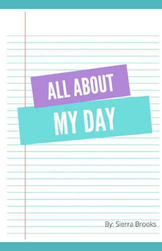 Cover of All About My Day