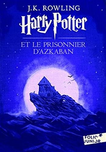 Cover of Harry Potter, III : Harry Potter Et Le Prisonnier d'Azkaban [ Harry Potter and the Prisoner of Azkaban ] (French Edition)