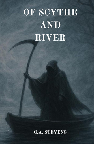 Cover of Of Scythe and River