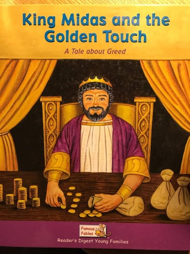 Cover of King Midas and the Golden Touch: A Tale of Greed