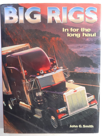 Cover of Big Rigs In for the Long Haul