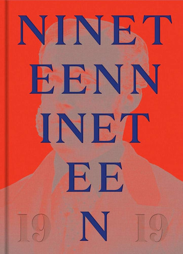 Cover of Nineteen Nineteen