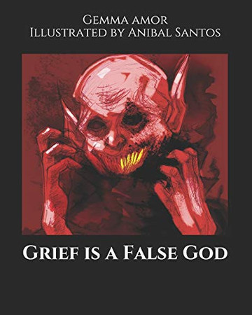 Cover of Grief Is a False God