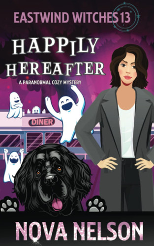 Cover of Happily Hereafter A Paranormal Cozy Mystery