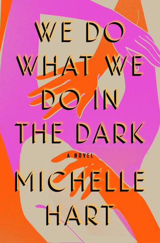 Cover of We Do What We Do in the Dark