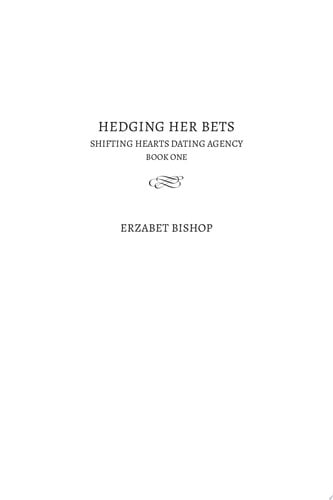 Cover of Hedging Her Bets A Shapeshifter Paranormal Romance