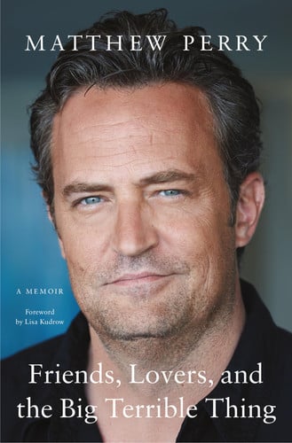 Cover of Friends, Lovers, and the Big Terrible Thing A Memoir