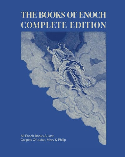Cover of The Books Of Enoch Complete Edition: All Enoch Books & Lost Gospels Of Judas, Mary & Philip (Large Print)