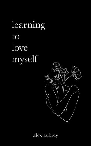 Cover of Learning to Love Myself