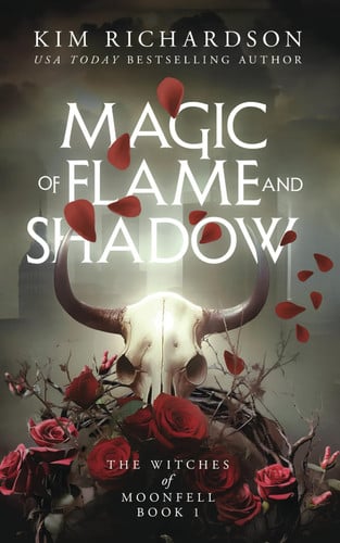 Cover of Magic of Flame and Shadow (The Witches of Moonfell)
