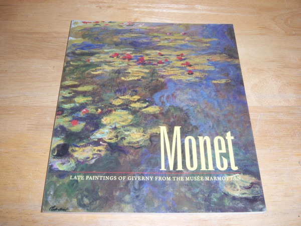 Cover of Monet: Late Paintings of Giverny From the Musée Marmottan