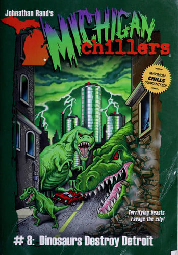 Cover of Dinosaurs Destroy Detroit (Michigan Chillers)