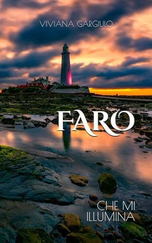 Cover of FARO: CHE MI ILLUMINA (Italian Edition)