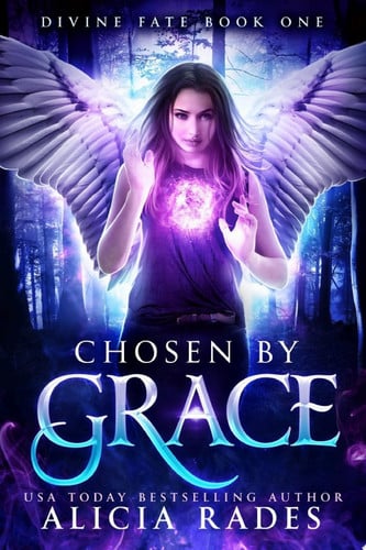 Cover of Chosen by Grace: Divine Fate Trilogy A Free Young Adult Paranormal Novel