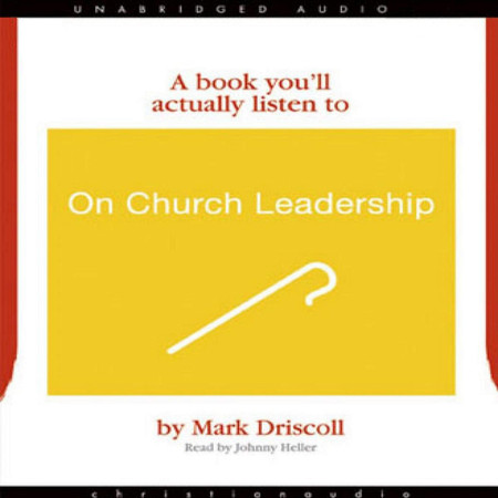 Cover of On Church Leadership: A Book Youll Actually Listen To