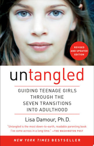 Cover of Untangled: Guiding Teenage Girls Through the Seven Transitions Into Adulthood