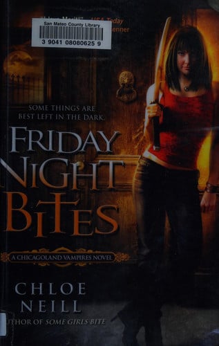 Cover of Friday Night Bites (Chicagoland Vampires, #2)