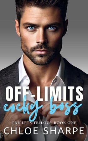 Cover of Off-Limits Cocky Boss: An Enemies to Lovers Billionaire Romance (Triplets Trilogy)