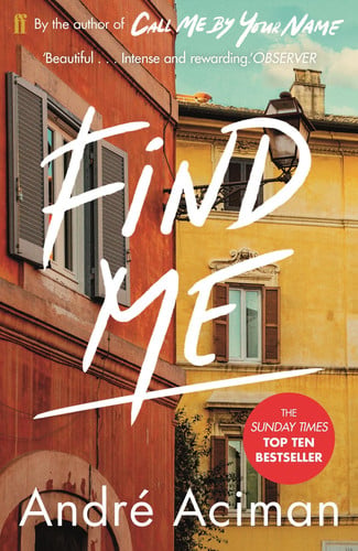 Cover of Find Me (Call Me By Your Name, #2)