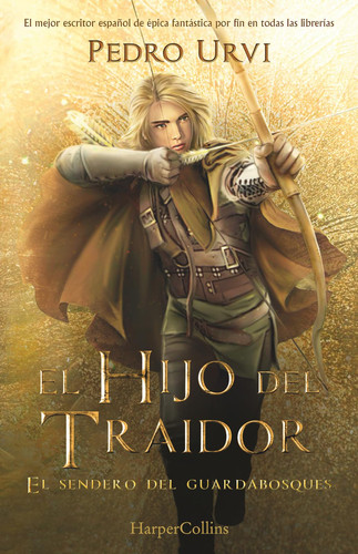 Cover of El Hijo Del Traidor (the Traitor's Son - Spanish Edition) El Sendero Del Guardabosques, Libro 1 (Path of the Ranger, Book 1)