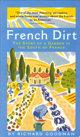 Cover of French Dirt: The Story of a Garden in the South of France