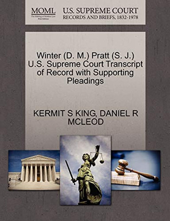 Cover of Winter (D. M.) Pratt (S. J.) U.S. Supreme Court Transcript of Record With Supporting Pleadings