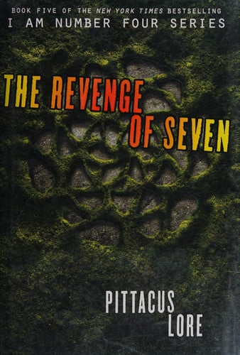 Cover of The Revenge of Seven (Lorien Legacies, #5)