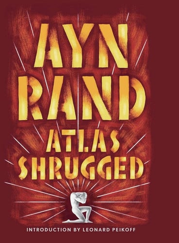 Cover of Atlas Shrugged (Centennial Ed. HC)