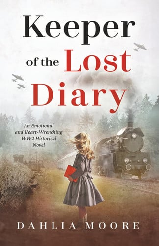 Cover of Keeper of the Lost Diary: An Emotional and Heart-wrenching WW2 hHistorical Novel