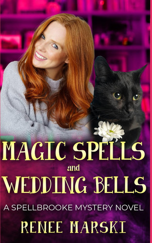 Cover of Magic Spells and Wedding Bells - A Spellbrooke Mystery Novel