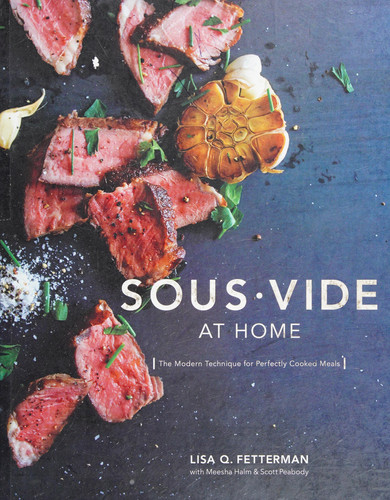 Cover of Sous Vide at Home: The Modern Technique for Perfectly Cooked Meals