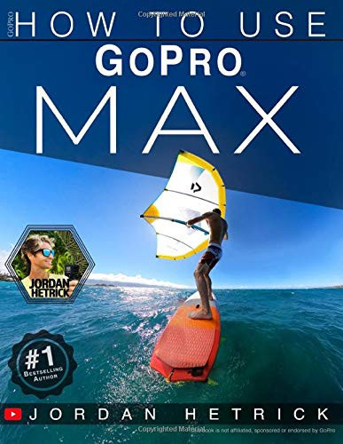 Cover of GoPro: How to Use Gopro MAX
