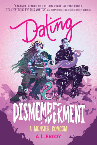 Cover of Dating & Dismemberment (Mating and Monsters, #1)