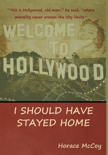 Cover of I Should Have Stayed Home