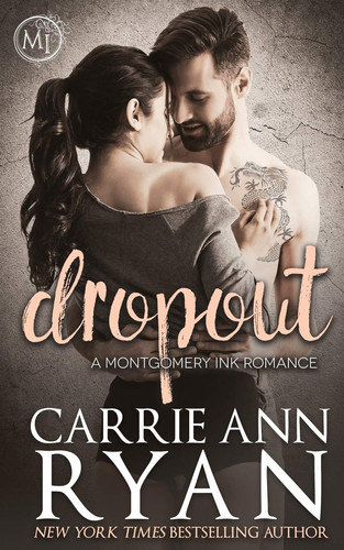 Cover of Dropout (Montgomery Ink, #7.3)