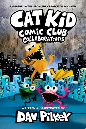 Cover of Collaborations (Cat Kid Comic Club #4)
