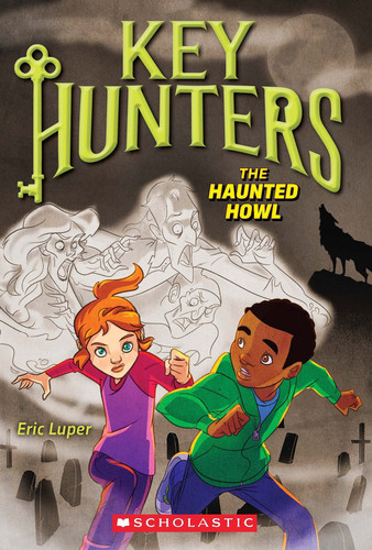 Cover of Key Hunters #3: The Haunted Howl