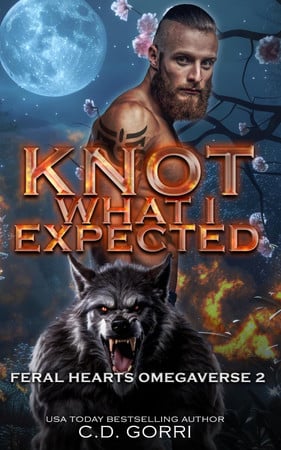 Cover of Knot What I Expected: A Shifter Omegaverse Romance (Feral Hearts Omegaverse)