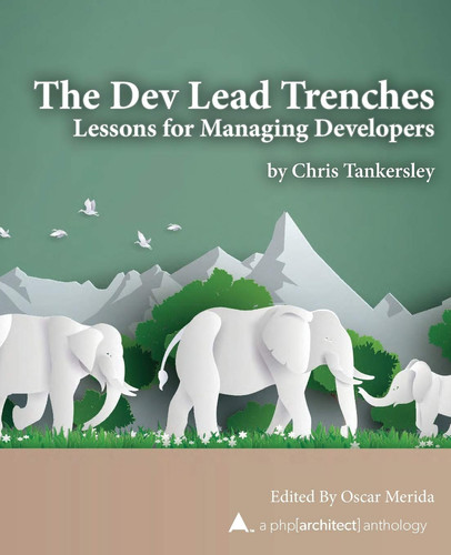 Cover of The Dev Lead Trenches Lessons for Managing Developers