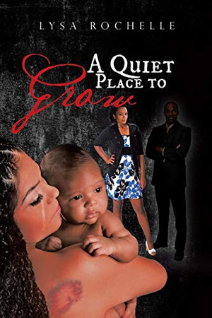 Cover of A Quiet Place to Grow