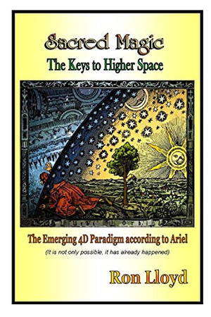 Cover of Sacred Magic - the Keys to Higher Space