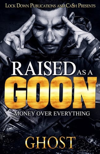 Cover of Raised as a Goon