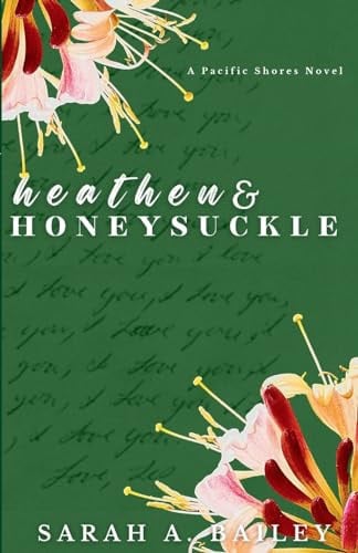 Cover of Heathen and Honeysuckle