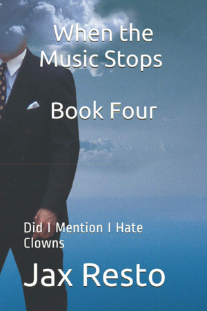 Cover of When the Music Stops -- Book Four