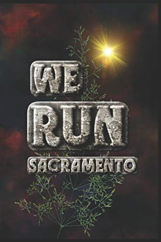 Cover of We Run Sacramento Half Marathon Training Diary