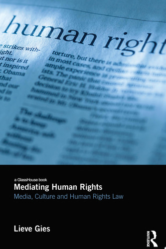 Cover of Mediating Human Rights: Culture, Media and the Human Rights Act