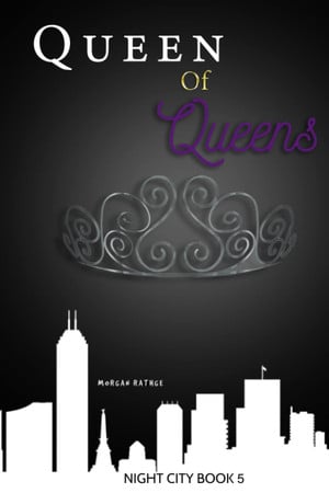 Cover of Queen of Queens: Night City: Book 5