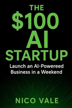 Cover of The $100 AI Startup